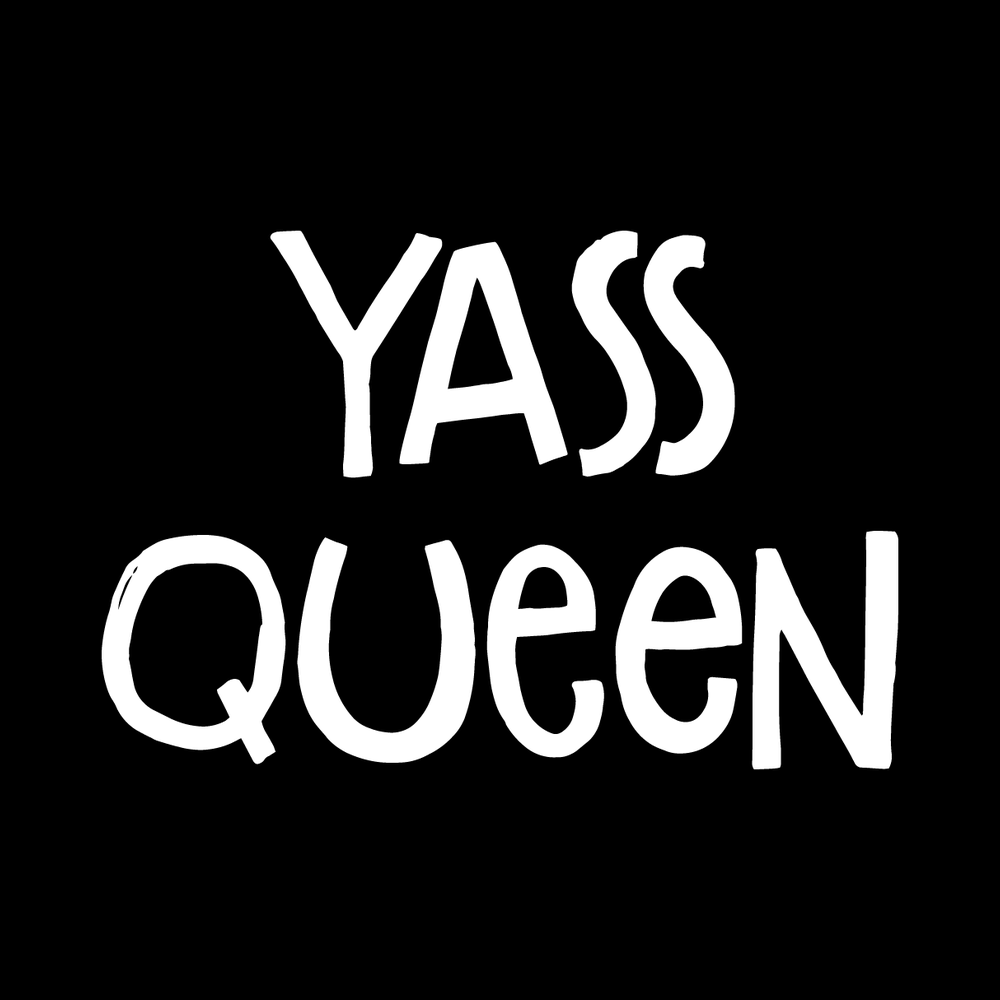 Yass Queen Vinyl Decal Sticker