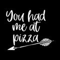 You Had Meat Pizza Vinyl Decal Sticker